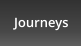 Journeys