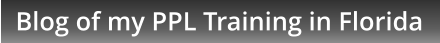 Blog of my PPL Training in Florida